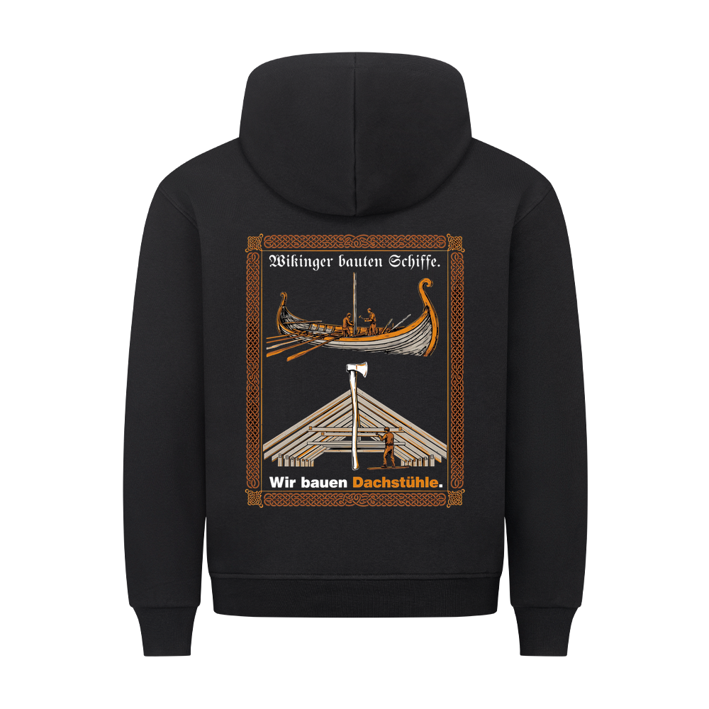 Wir bauen Dachstühle - Hoodie